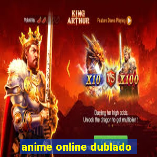 anime online dublado